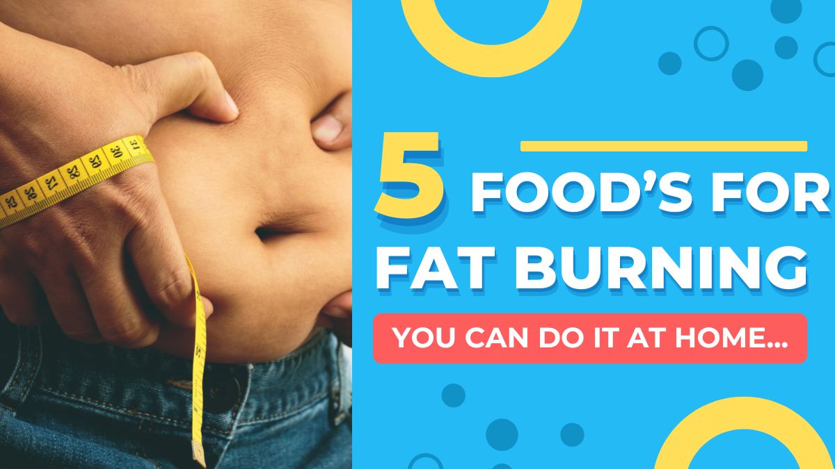 top-5-foods-for-quick-belly-fat-burn-and-slim-waist-line